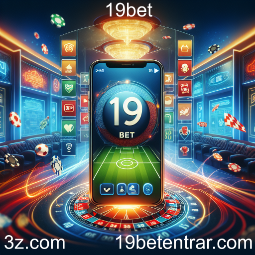 Apostas Esportivas: A Ascensão do 19bet no Mundo das Apostas Online